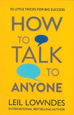 HOW TO TALK TO ANYONE(English, Paperback, Leil Lowndes)