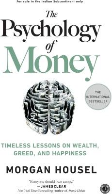 The Psychology of Money  - Morgen Housel(English, Paperback, Housel Morgan)