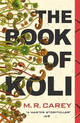 The Book of Koli(English, Paperback, Carey M. R.)